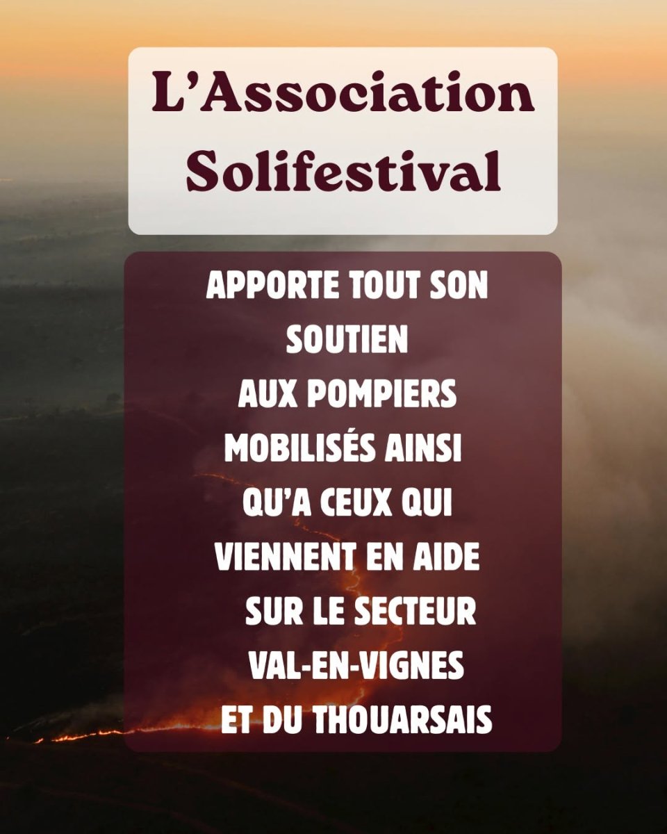 L'Association Solifestival soutien les pompiers Mobilisés